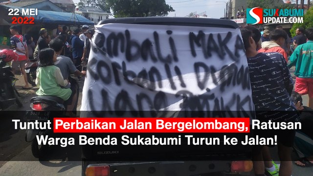 Tuntut Perbaikan Jalan Bergelombang, Ratusan Warga Benda Sukabumi Turun ke Jalan!