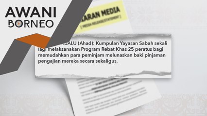 Lunas Pinjaman | Yayasan Sabah teruskan rebat khas 25 peratus