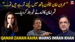 Qamar Zaman Kaira warns Imran Khan ahead of PTI's Islamabad long march