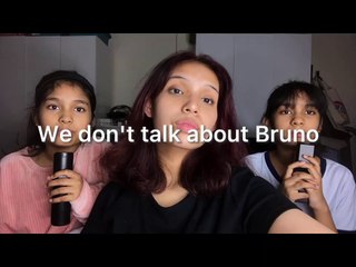 We don't talk about - Bruno