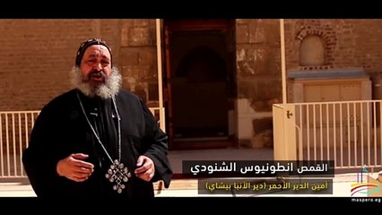 الدير الأحمر تحفة معمارية قبطية على أرض محافظة سوهاج فيديو بوابة ماسبيرو