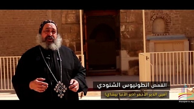 الدير الأحمر تحفة معمارية قبطية على أرض محافظة سوهاج فيديو بوابة ماسبيرو