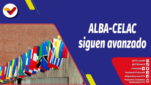 La Hojilla | ALBA y CELAC siguen avanzando mientras la OEA se ve destruida
