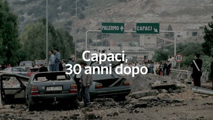 Capaci, 30 anni dopo