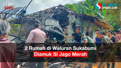 2 Rumah di Waluran Sukabumi Diamuk Si Jago Merah