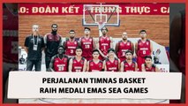 Perjalanan Tim Basket Indonesia Raih Emas SEA Games 2021
