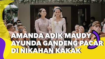 Amanda Adik Maudy Ayunda Gandeng Pacar di Nikahan Kakak: Jodohnya Spek Plus-plus!