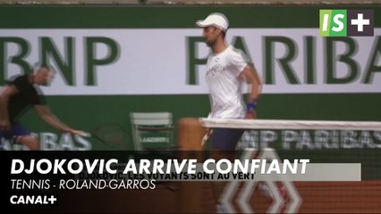 Djokovic : "Je crois en mes capacités" - Roland-Garros