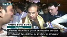 Entry to any religious institutions should be allowed after an age: Assam CM on Madrasa education