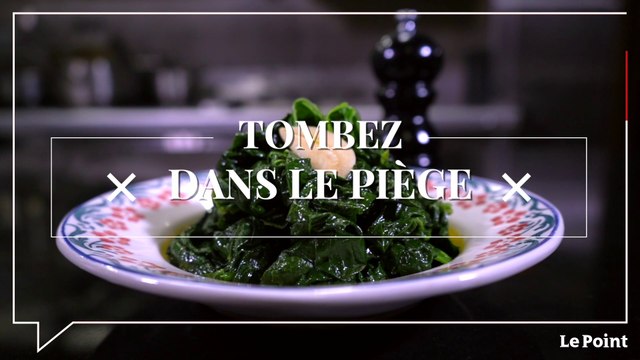 Tombez dans le Piège #177 : les épinards sautés à cru