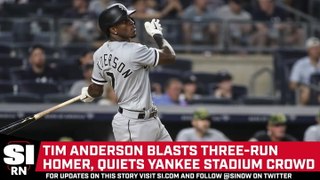 Tim Anderson of the White Sox Blasts Three-Run Homer, Quiets Yankee Stadium Crowd