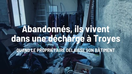 Abandonnés, ils vivent dans une décharge à Troyes