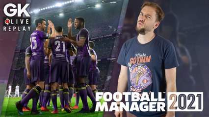 [GK Live Replay] Le Père doit relever Toulon d'une lourde défaite dans Football Manager 2021
