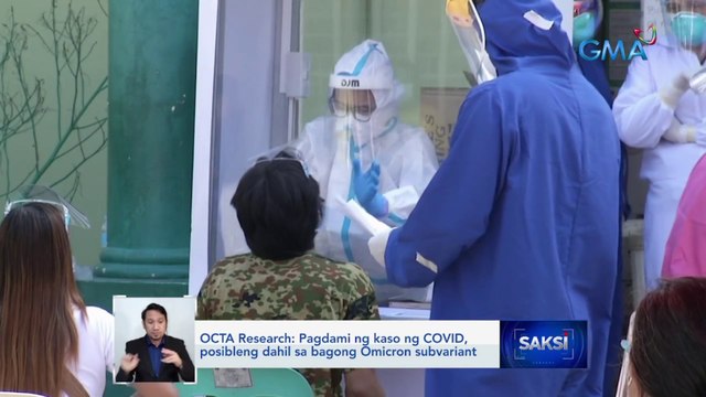 OCTA Research: Pagdami ng kaso ng COVID, posibleng dahil sa bagong Omicron subvariant | Saksi
