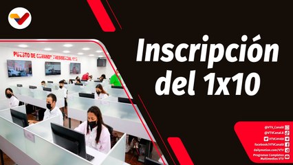 Tras la Noticia | Inscripción del 1x10 en el Sistema Patria