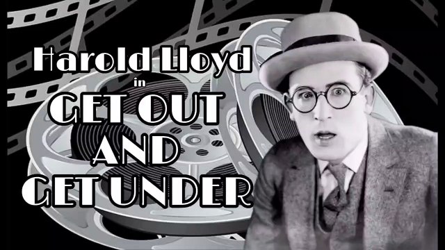 Harold Lloyd - Get Out and Get Under (1920)