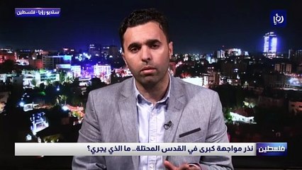 نذر مواجهة كبرى في القدس المحتلة.. ما الذي يجري؟