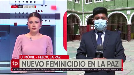 La Paz: Informe de la Felcv sobre el feminicidio de Juana Poma