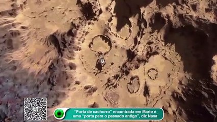 NASA diz que "porta" em Marte é uma entrada "para o passado antigo"