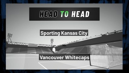 Sporting Kansas City vs Vancouver Whitecaps: Both Teams To Score, May 28, 2022