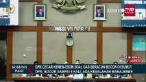 DPR Cecar Kementerian ESDM dan PT SMGP Soal Pengeboran Gas yang Berulang Kali Bocor