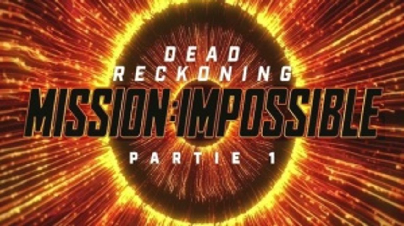 MISSION : IMPOSSIBLE - DEAD RECKONING - PARTIE 1 Bande Annonce VF (2022)