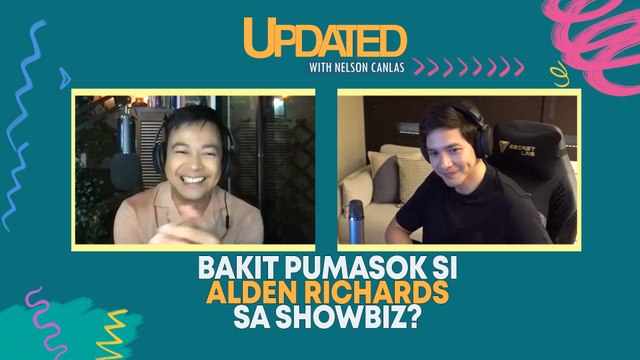 Bakit pumasok si Alden Richards sa showbiz? | Updated With Nelson Canlas