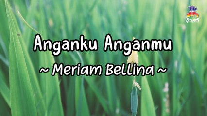 Meriam Bellina - Anganku Anganmu (Official Lyric Video)