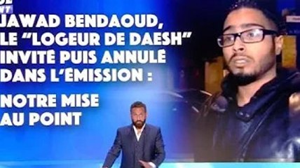 Cyril Hanouna dévoile pourquoi il a renoncé à recevoir Jawad Bendaoud, le "logeur de Daesh dans TPMP