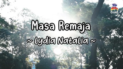 Lydia Natalia - Masa Remaja (Official Lyric Video)