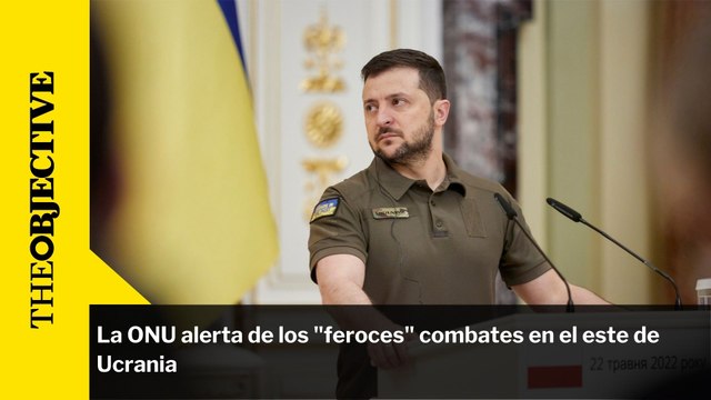 La ONU alerta de los feroces combates en el este de Ucrania
