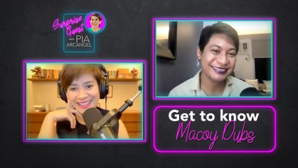 Get to know Macoy Dubs | Surprise Guest with Pia Arcangel