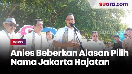 Gelar Acara HUT ke-495 DKI di Kepulauan Seribu, Anies Beberkan Alasan Pilih Nama Jakarta Hajatan