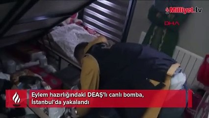 Eylem hazırlığındaki DEAŞ’lı canlı bomba, İstanbul’da yakalandı
