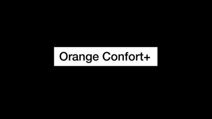 Découvrez Orange Confort + qui vous permet d'adapter vos paramètres de lecture Internet - Orange