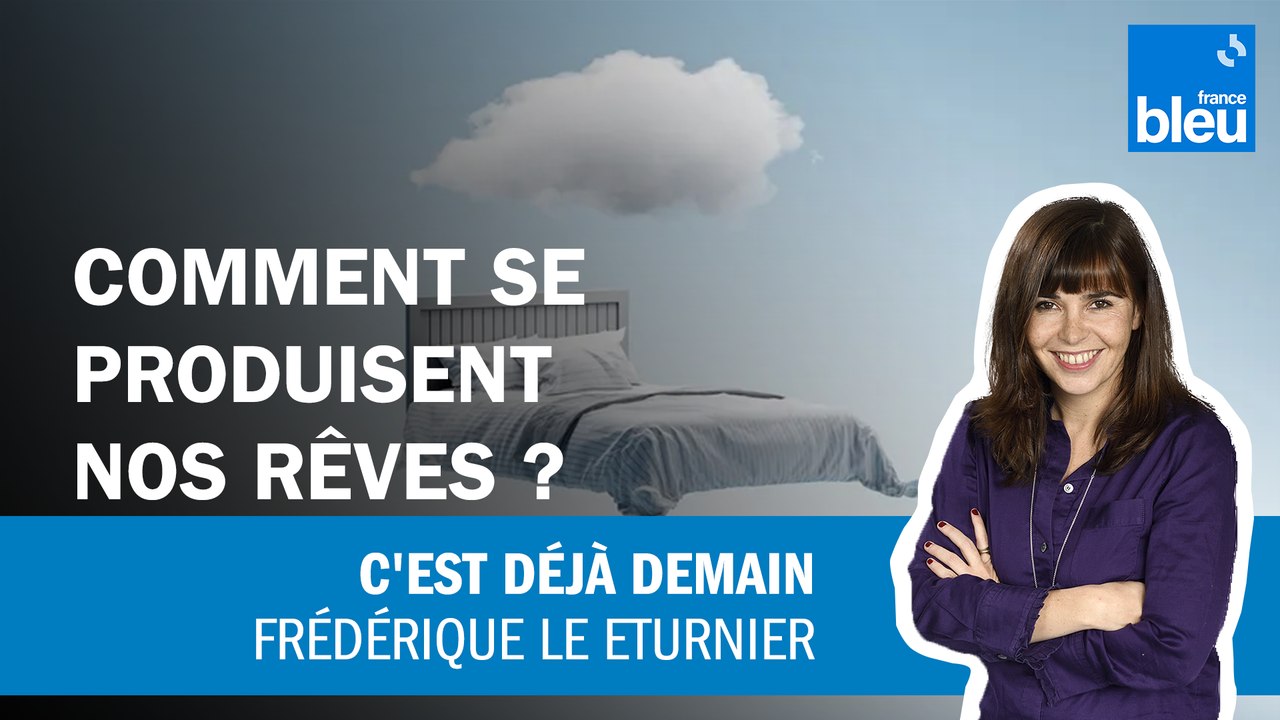 Comment se produisent nos rêves et pourquoi s'en souvient-on ?