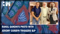 BJP hits out Rahul Gandhi for posing with UK MP Jeremy Corbyn