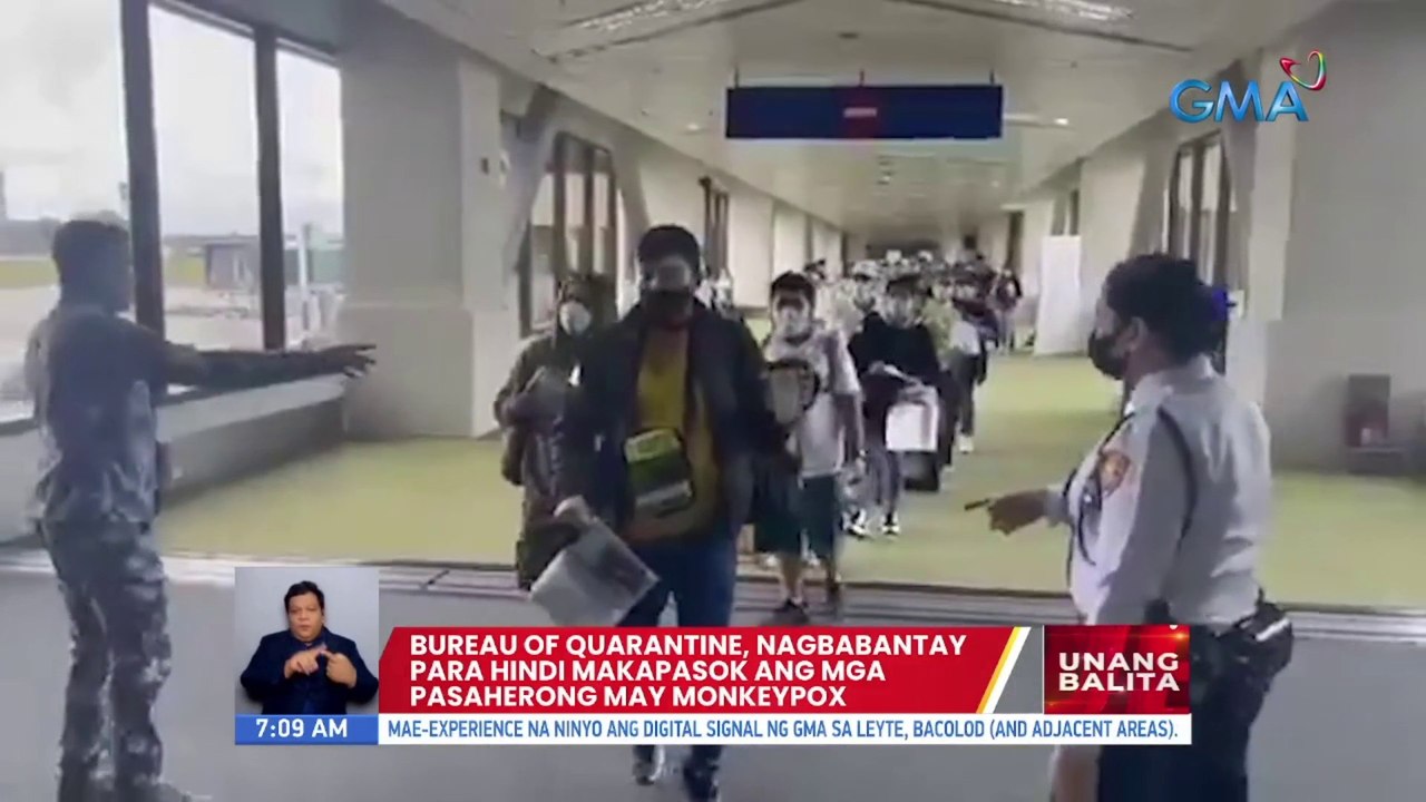BOQ, nagbabantay para hindi makapasok ang mga pasaherong may monkeypox | UB