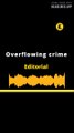 EDITORIAL EN INGLÉS -  Overflowing crime