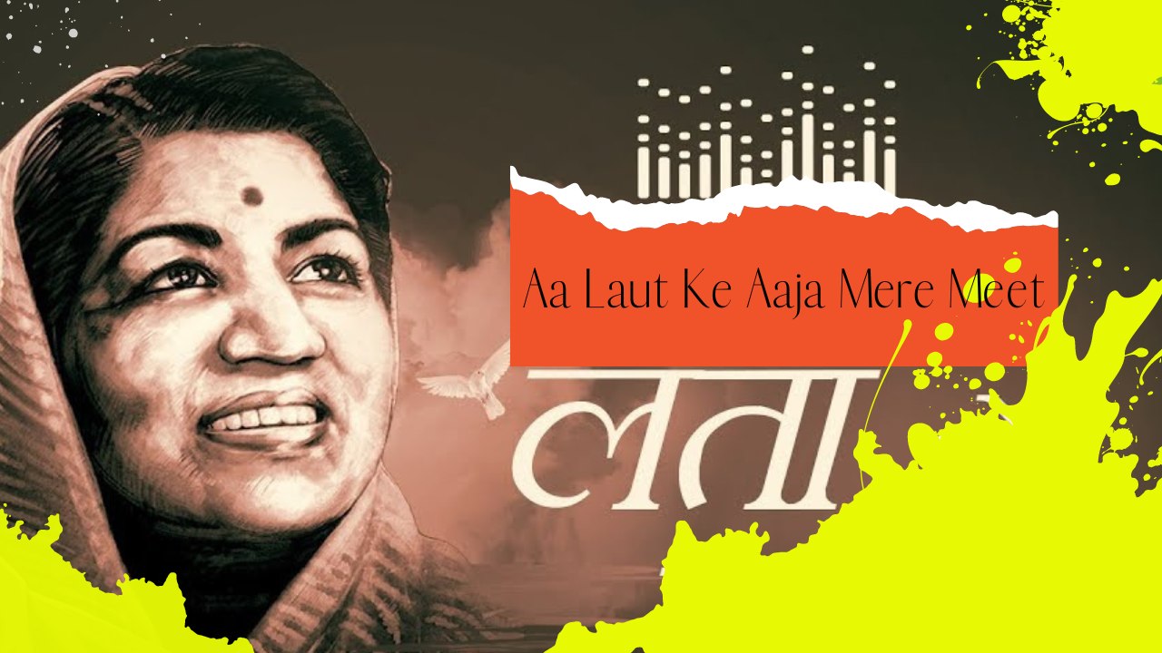 Aa Laut Ke Aaja Mere Meet - Lata Mangeshkar Sad Song - Rani Roopmati ...
