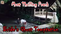 Most Thrilling Prank, Bride's Ghost Temptation