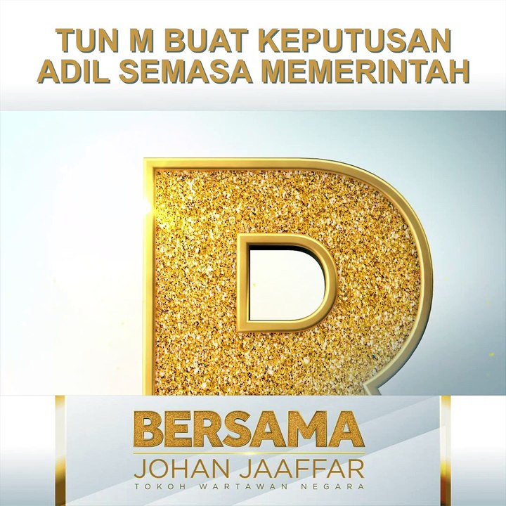 [SHORTS] Tun M buat keputusan adil semasa memer...