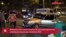 Babasının otomobilini kaçıran 16 yaşındaki gencin kız arkadaşıyla kaçamağı kötü bitti