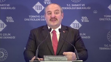 Varank: "Türkiye bugün 40 milyon ton çelik üretimiyle Avrupa'da 1'inci, dünyada 7'nci sırada"