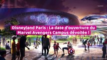 Disneyland Paris : la date d’ouverture du Marvel Avengers Campus dévoilée !