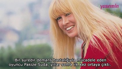 Pakize Suda'nın son hali yürekleri parçaladı