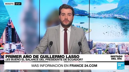 ¿Cómo ha sido el primer año de gobierno del presidente ecuatoriano Guillermo Lasso?