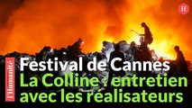 FESTIVAL DE CANNES  Entretien avec Denis Gheerbrant et Lina Tsrimova, co-réalisateurs de La Colline