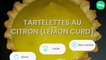 Tartelettes au citron (lemon curd)