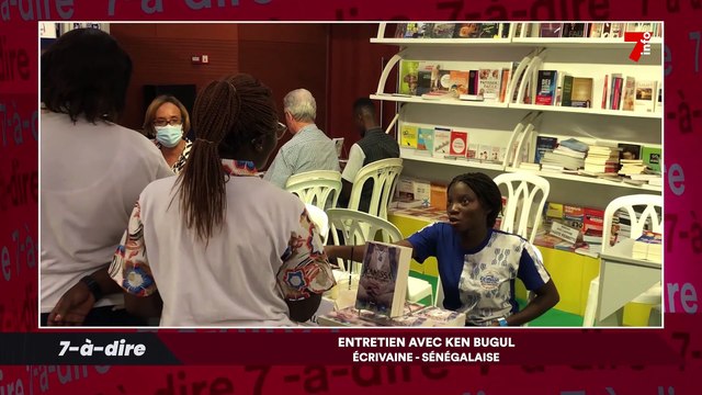 7-à-dire | Invité : Ken Bugul, écrivaine sénégalaise